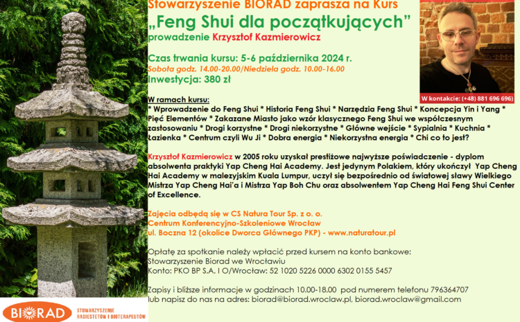  Kurs „Feng Shui dla początkujących”– prowadzenie Krzysztof Kazmierowicz (edycja limitowana)